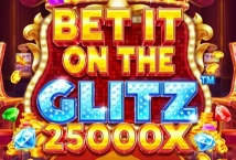 Bet It on the Glitz